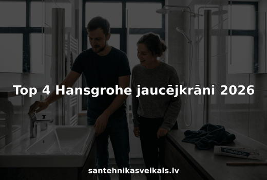 Top 4 Hansgrohe jaucējkrāni 2026