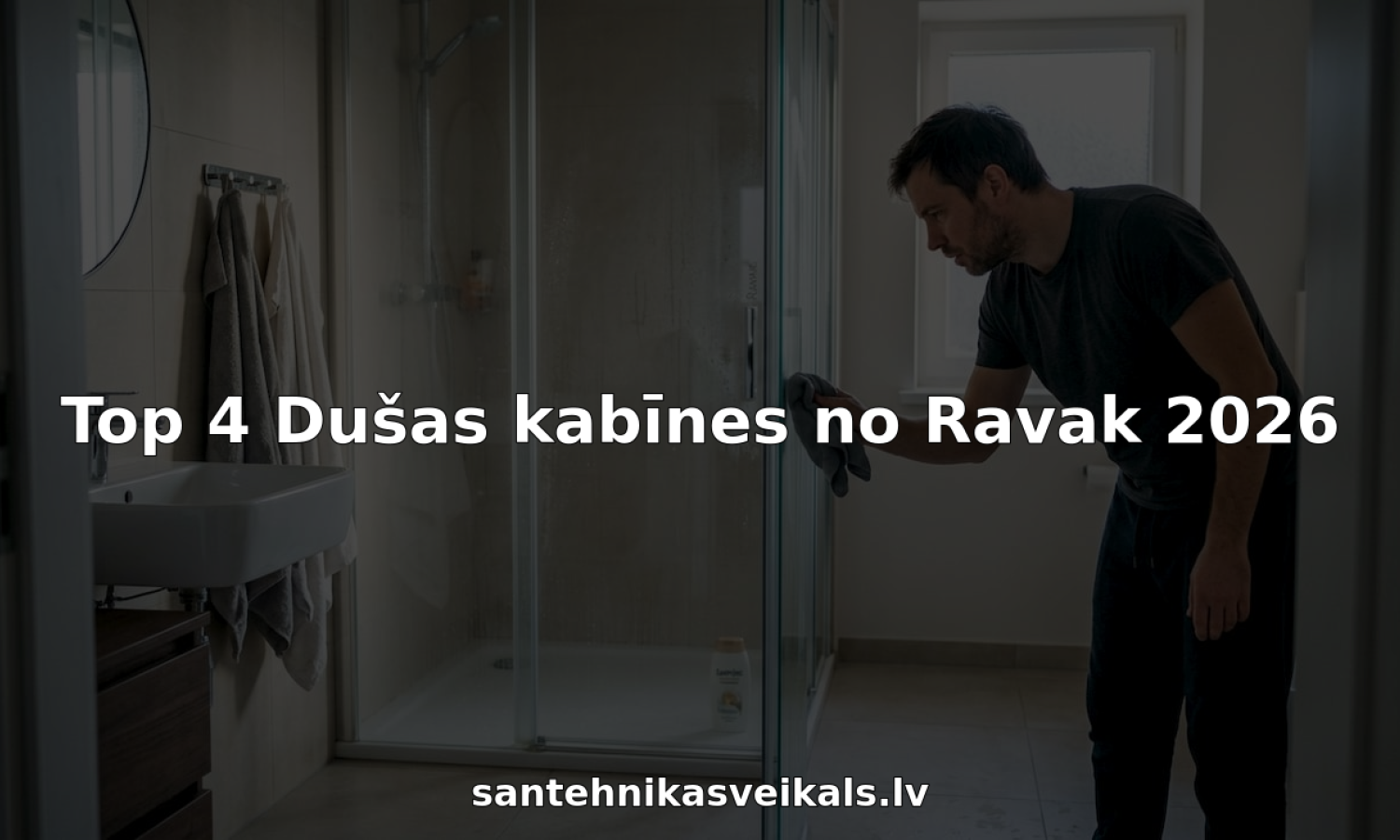 Top 4 Dušas kabīnes no Ravak 2026